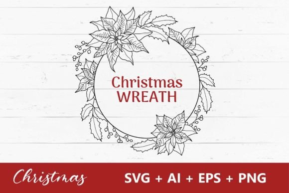 Poinsettia SVG Christmas Wreath Illustrations